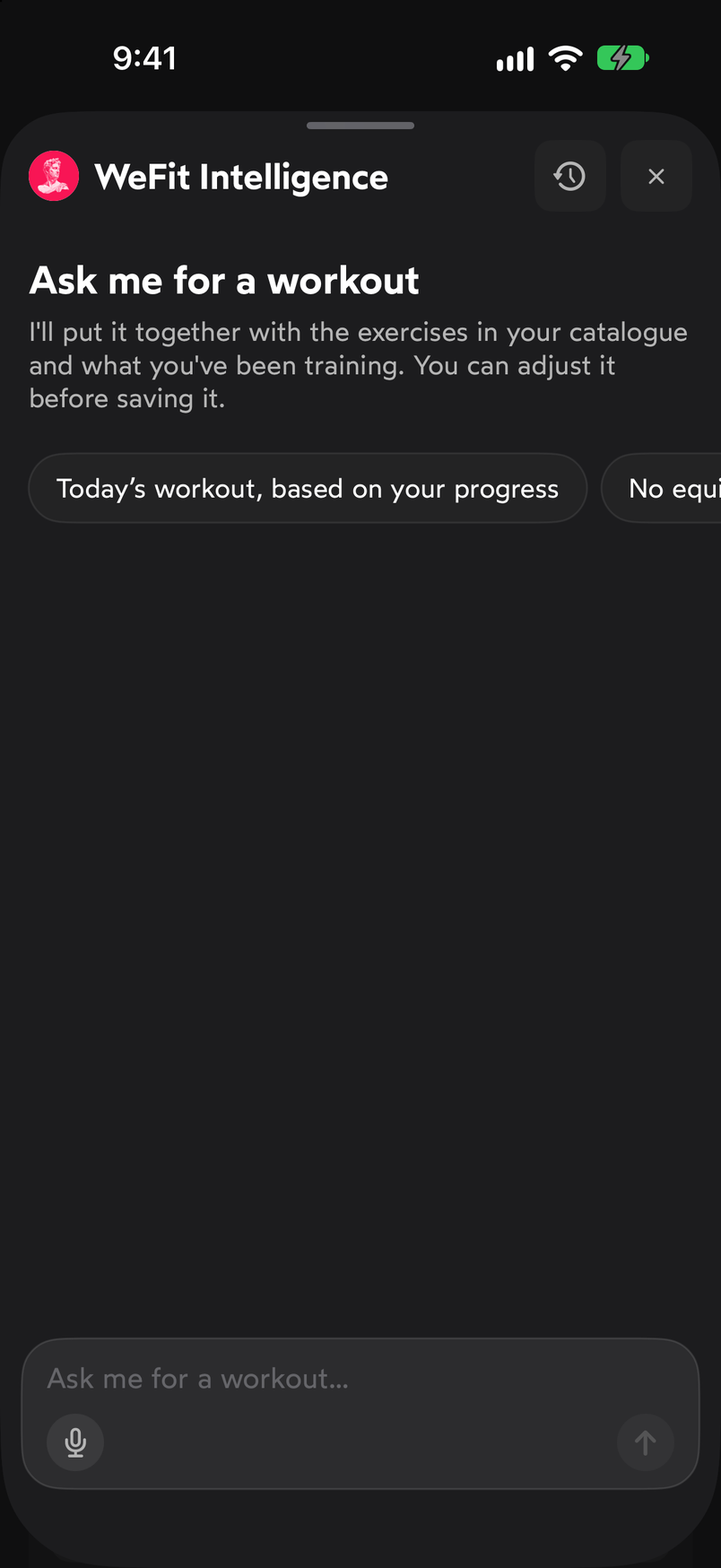 WeFit Intelligence chat with the title Ask me for a workout, two suggestions and the text field with microphone