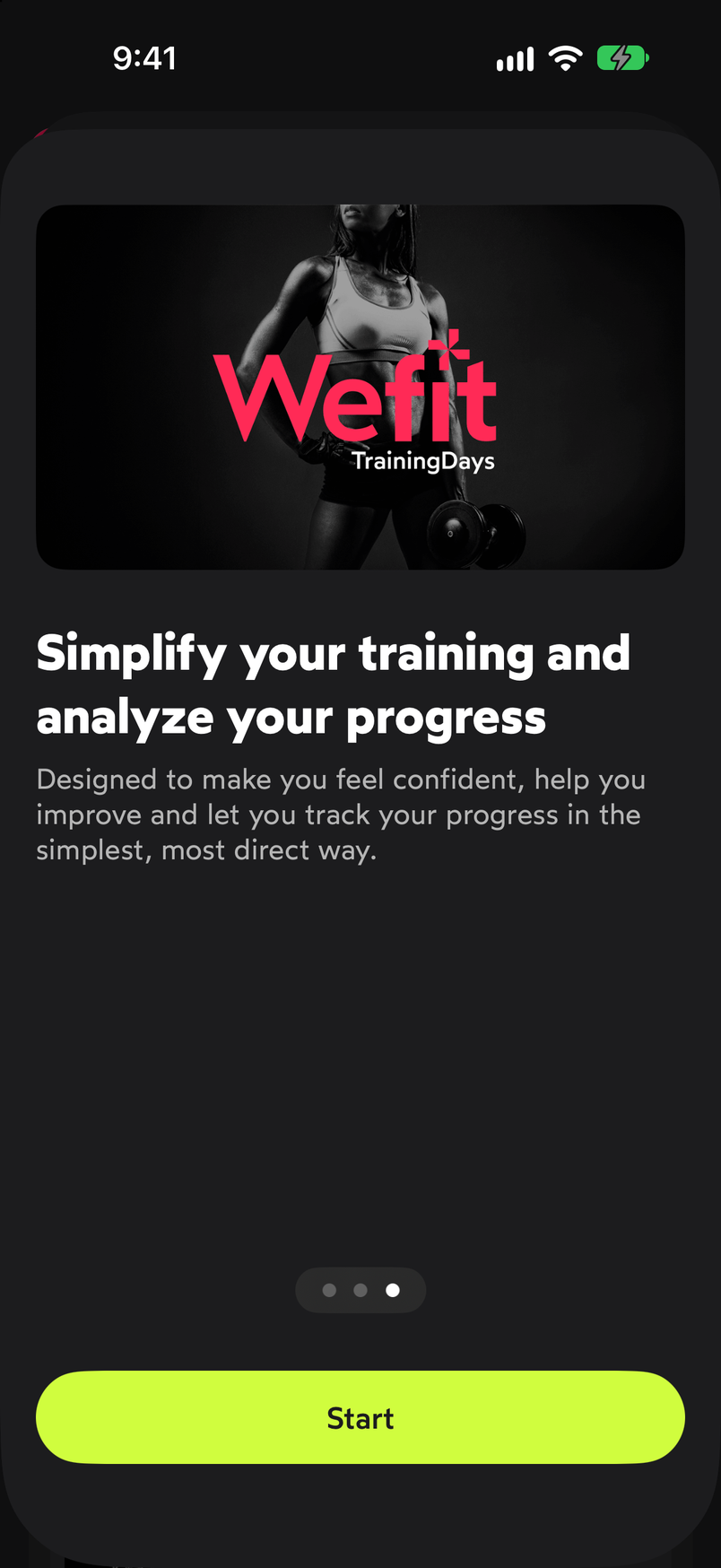 Simplify your training and analyze your progress intro screen with the Start button